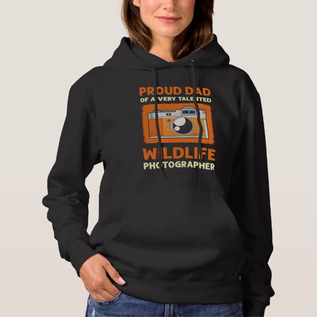 Proud Dad Of A Wildlife Photographer Safari Family Hoodie (Front)