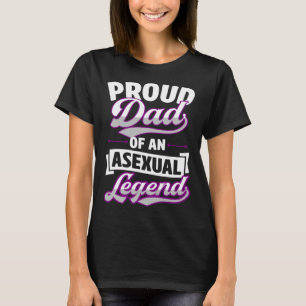Proud Dad Of An Asexual Legend Cute Ace Proud Par T-Shirt