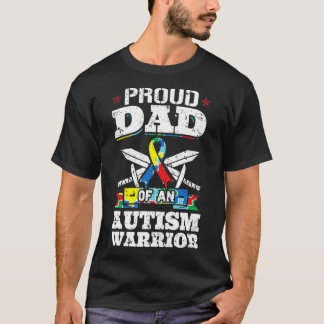 Proud Dad Of An Autism Warrior Autistic Awareness T-Shirt