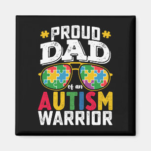 Proud Dad Of An Autism Warrior Family Magnet