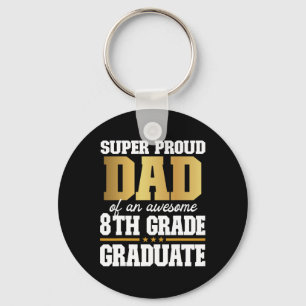 Proud Dad Of An Awesome 8th Grade Graduate 2024 20 Key Ring