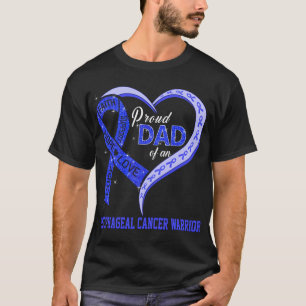 Proud Dad Of An Oesophageal Cancer Warrior T-Shirt