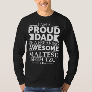 Proud Dad Of Awesome Maltese Shih Tzu Dog Dad Owne T-Shirt