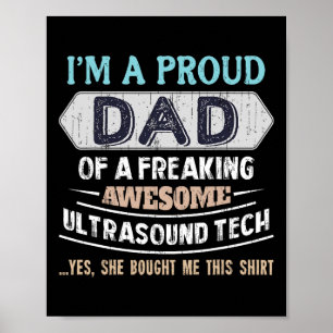 Proud Dad Of Awesome Ultrasound Tech Daughter Fath Poster