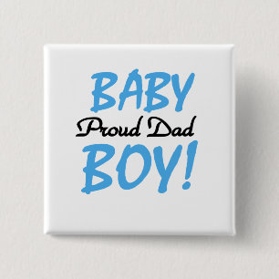 Proud Dad of Baby Boy Tshirts and Gifts 15 Cm Square Badge