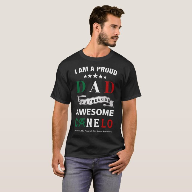 Proud Dad of Canelo Alvarez T-Shirt (Front Full)