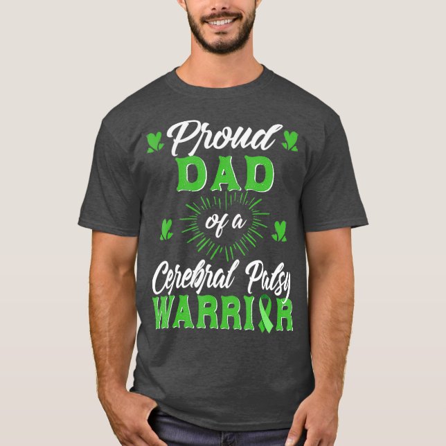 proud Dad of Cerebral palsy warrior Awareness T-Shirt (Front)