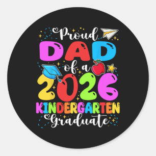 Proud Dad Of Cl Of 2026 Kindergarten Graduate Grad Classic Round Sticker