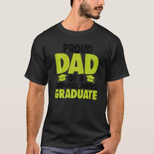Proud Dad Of Criminal Justice Graduate Women Court T-Shirt (Front)
