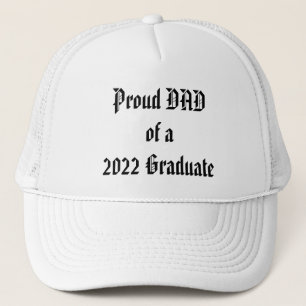 PROUD DAD OF GRADUATE TRUCKER HAT