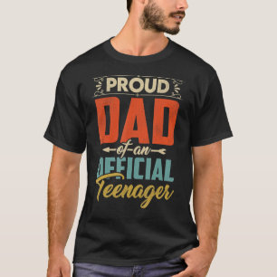 Proud Dad of Official Teenager 13th Birthday 13 Ye T-Shirt