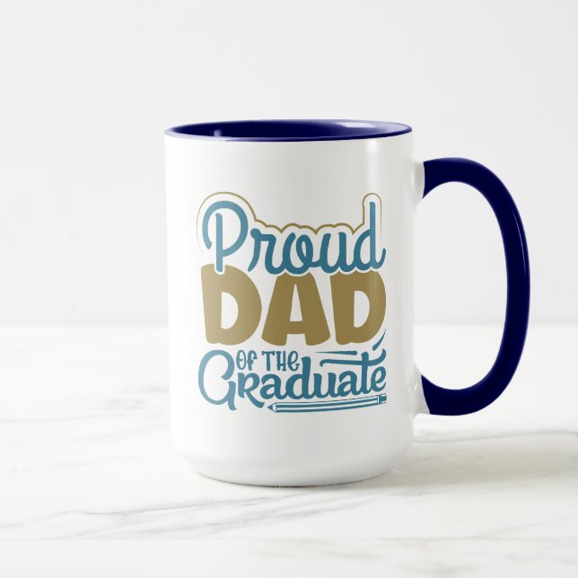 Proud Dad of the Graduate Mug (Right)
