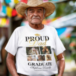 Proud Dad of the Graduate T-Shirt<br><div class="desc">Showcase your pride and joy as your child graduates with our specially designed white & gold graduation ceremony t-shirts. These tailor-made pieces, complete with a classic grad mortarboard design, five personal photos, the bold statement 'proud dad of the graduate', and personalised with your child's name, place of study and class...</div>