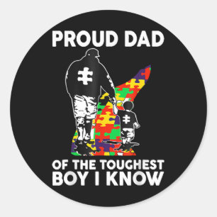 Proud Dad Of The Toughest Boy I Know Autism Awaren Classic Round Sticker