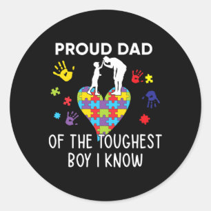 Proud Dad Of The Toughest Boy I Know Autism Awaren Classic Round Sticker