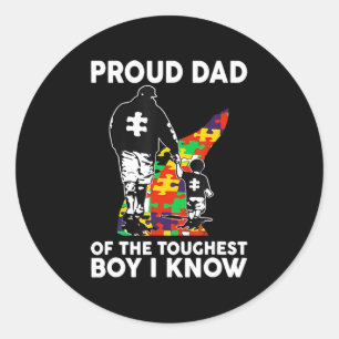 Proud Dad Of The Toughest Boy I Know Autism Awaren Classic Round Sticker