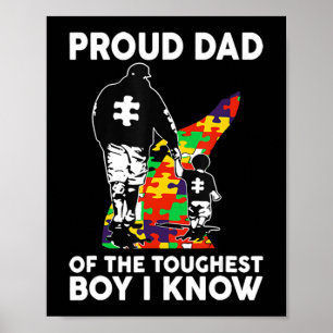 Proud Dad Of The Toughest Boy I Know Autism Awaren Poster