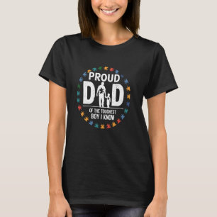 Proud Dad Of The Toughest Boy I Know Autism Awaren T-Shirt