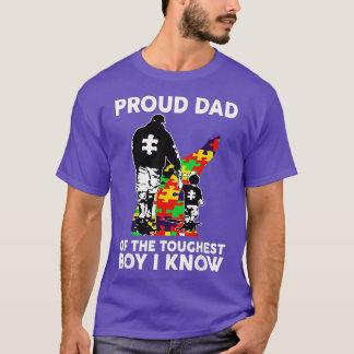 Proud Dad Of The Toughest Boy I Know Autism Awaren T-Shirt