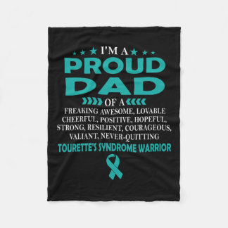 Proud Dad Of Tourette's Syndrome Warrior T  Fleece Blanket