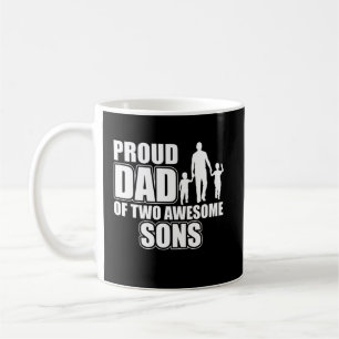 Proud Dad Of Two Awesome Sons Cool Father's Day Coffee Mug