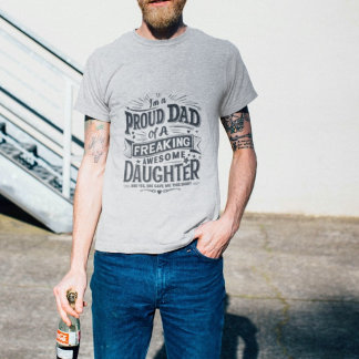 Proud Dad’s Awesome Daughter Gift T-Shirt