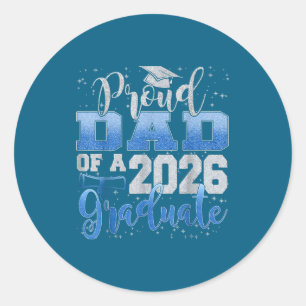 Proud Dad Senior 2026 Class Classic Round Sticker