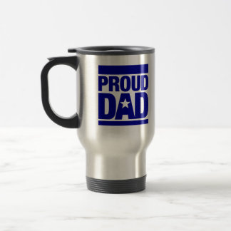 Proud Dad Travel Mug ~ OrbitalDefense.com