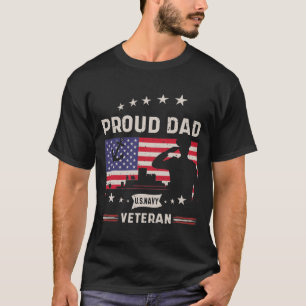 Proud Dad U.S. Navy Veteran - Veterans day gift T-Shirt