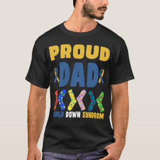 Proud Dad World Down Syndrome Awareness Day T-Shirt
