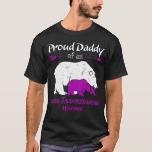 Proud Daddy Bear Immune Thrombocytopenia Awareness T-Shirt
