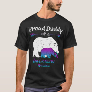 Proud Daddy Bear Infertility Awareness T-Shirt