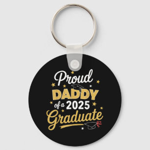 Proud Daddy Of A 2025 Graduate Dad Graduation 2025 Key Ring
