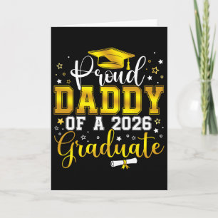 Proud Daddy Of A Cl Of 2026 Graduate Senior Gradua Card