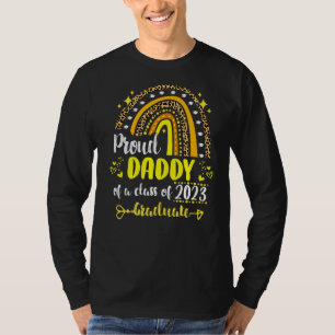 Proud Daddy Of A Class Of 2023 Graduate Senior Gra T-Shirt