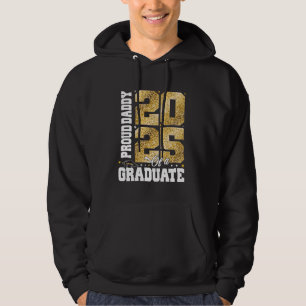 Proud Daddy of a Class of 2025 Graduate Senior Gra Hoodie