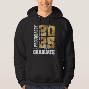 Proud Daddy of a Class of 2025 Graduate Senior Gra Hoodie