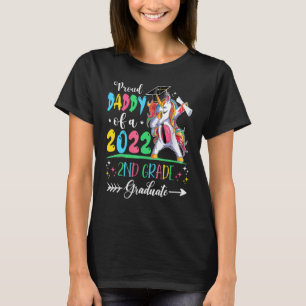 Proud Dady Of A Class Of 2022 2nd Grade Graduate T-Shirt
