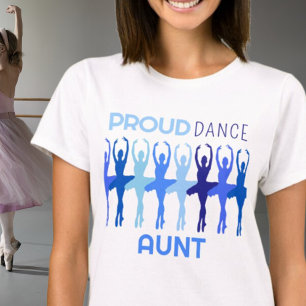 Proud Dance Aunt T-Shirt