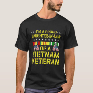Proud Daughter In Law Of A Vietnam Veteran Vintage T-Shirt