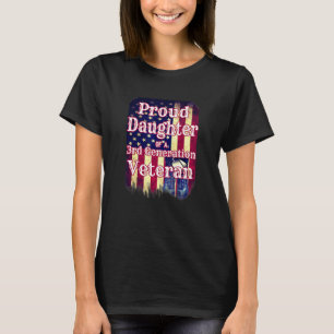 Proud Daughter Of 3rd Generation Veteran Military T-Shirt