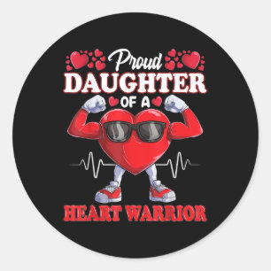Proud Daughter Of A Heart Warrior Chd Awareness Classic Round Sticker