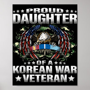 Proud Daughter Of A Korean War Veteran Military Ve Poster