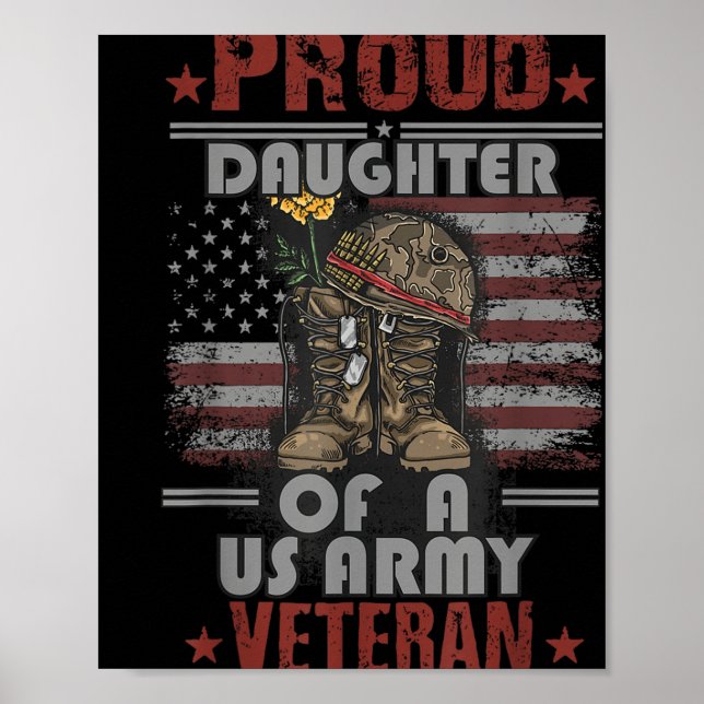 Proud Daughter Of A Us Army Veteran  Poster (Front)