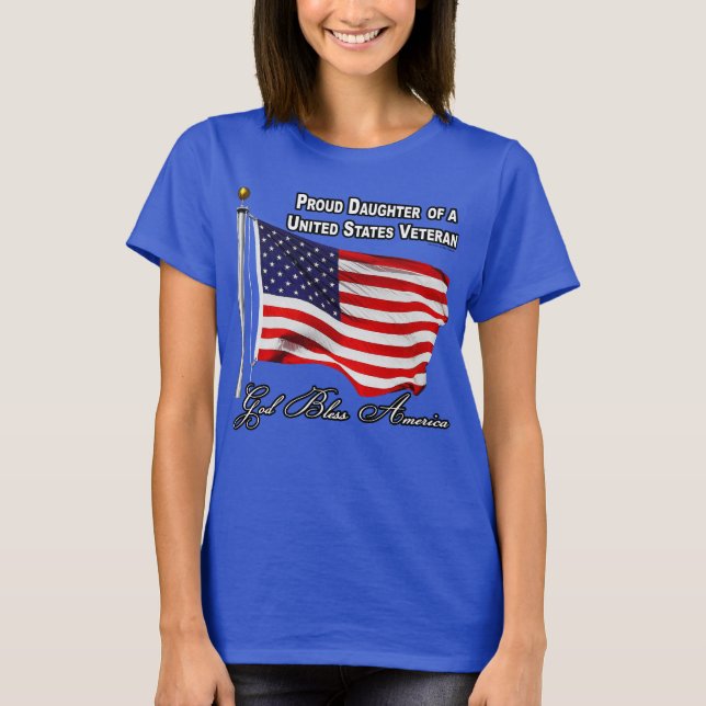 Proud Daughter Of A US Veteran With USA Flag T-Shirt (Front)