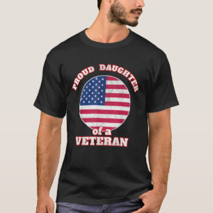 Proud Daughter of a Veteran Mum Dad T-Shirt