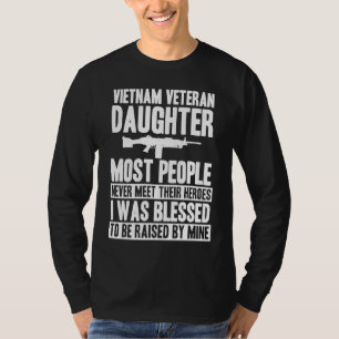 Proud Daughter of a Vietnam Veteran 5 T-Shirt