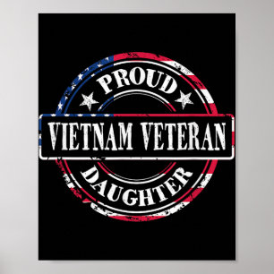 Proud Daughter Of A Vietnam Veteran - American Fla Poster