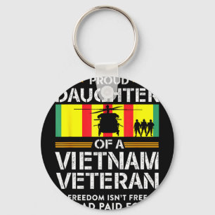 Proud daughter of a vietnam veteran freedom isn't  key ring