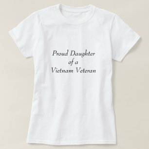 Proud Daughter of a Vietnam Veteran T-Shirt